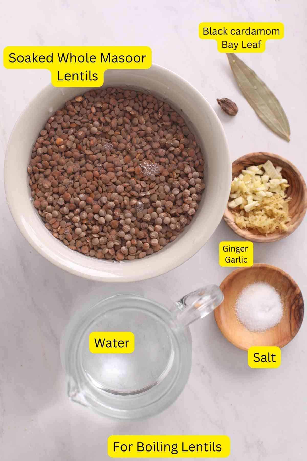 Ingredients needed to boil whole masoor dal